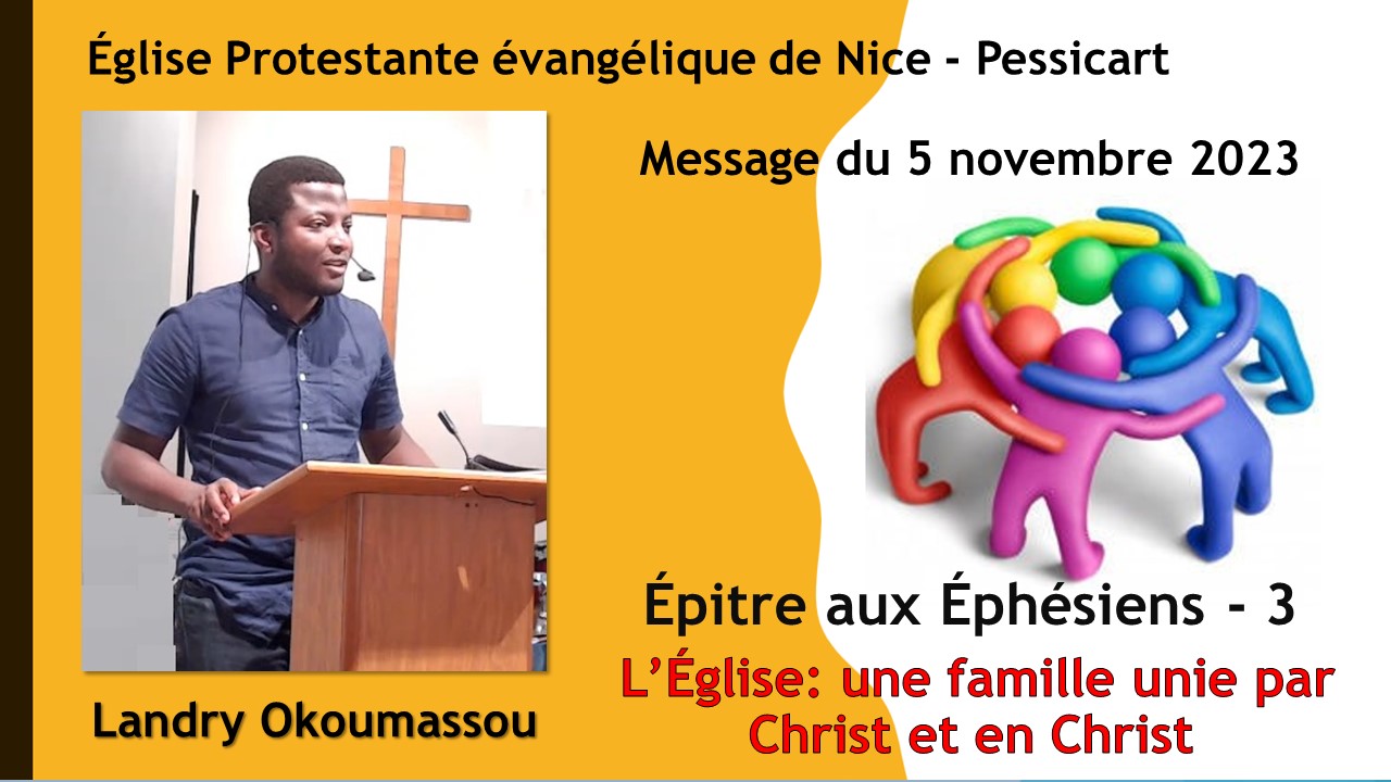 Message du dimanche 5 novembre 2023 - Landry Okoumassou - L'Épitre aux Éphésiens - 3